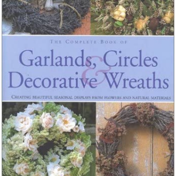The Complete Book of Garlands, Circles & Wreaths - Picture 1 of 7
